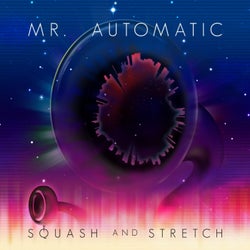 Squash & Stretch EP