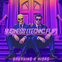 Business (Techno Flip) (feat. Midas)
