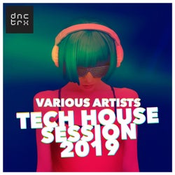 Tech House Session 2019