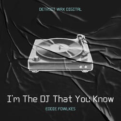I'm The DJ That You Know