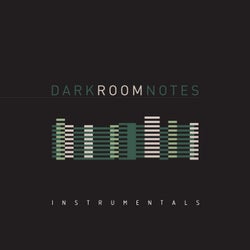 Dark Room Notes - Instrumentals