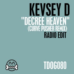 Decree Heaven (Curve Pusher Remix)