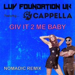 Giv It 2 Me Baby - NOMADIC Remix