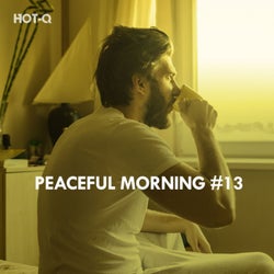 Peaceful Morning, Vol. 13