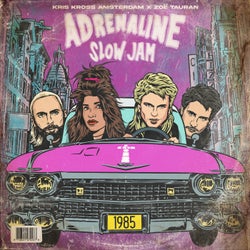 Adrenaline - Slow Jam