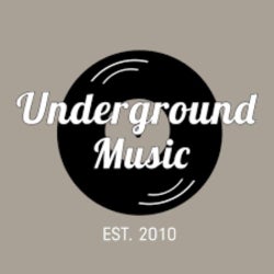 UNDERGROUND MUSIC