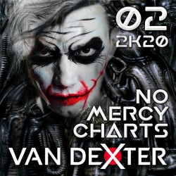 Van Dexter NO MERCY Charts 02/2020