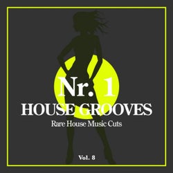 Nr. 1 House Grooves, Vol. 8 (Rare House Music Cuts)