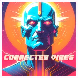 Connected Vibes