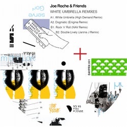 Joe Roche & Friends - White Umbrella Remixes