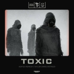 Toxic (feat. Taylor Chris & R3TR0ZO)