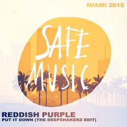 Put It Down (Miami 2015 - Special Weapon) (The Deepshakerz Edit)