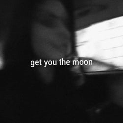 Get You The Moon (Remix)