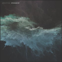 Braxton - Stronger EP