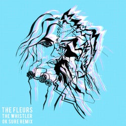 The Whistler (Ok Sure Remix)