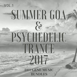 Summer Goa & Psychedelic Trance 2017, Vol. 1
