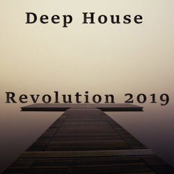 Deep House Revolution 2019