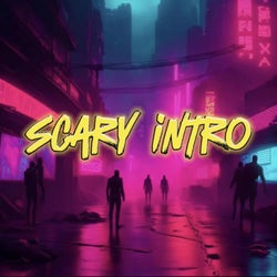 Scary Intro