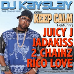 Keep Calm (feat. Juicy J, Jadakiss, 2 Chainz & Rico Love)