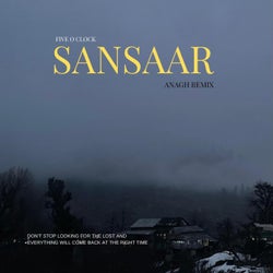 Sansaar (Anagh Remix)