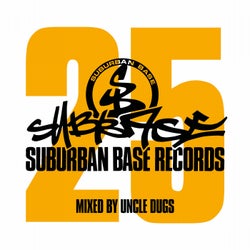 Suburban Base 25 - Mixed By Uncle Dugs