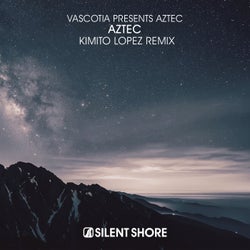 Aztec (Kimito Lopez Remix)