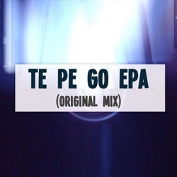 Te Pe Go Epa (Original Mix)