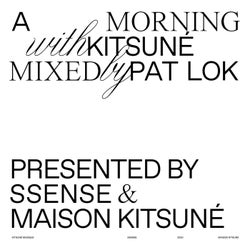 A Morning with Kitsune (DJ Mix)