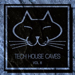 Tech House Caves, Vol. 6