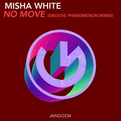 No Move (Groove Phenomenon Remix)