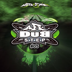 Astrofonik Dubstep 05