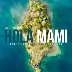 Hola Mami (feat. Christopher Elliott)