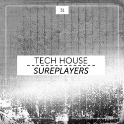 Tech House Sureplayers, Vol. 31