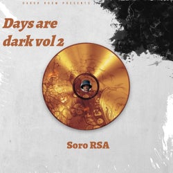Days Are Dark Vol. 2