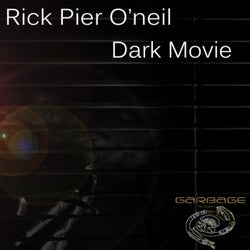 Rick Pier O'Neil - Dark Movie