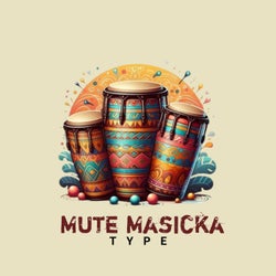 Mute Masicka Type