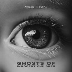GHOSTS OF INNOCENT CHILDREN