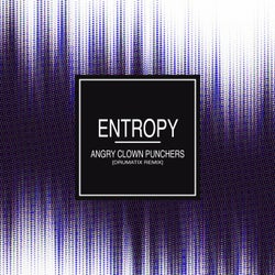 Entropy (Drumatix Remix)