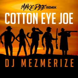 Cotton Eye Joe (Mike Van Dee Remix)