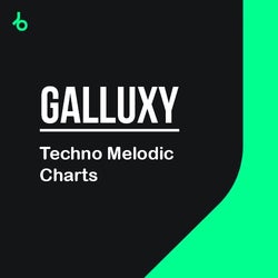 Galluxy's Techno Melodic Charts