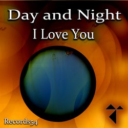 Day and Night I Love You