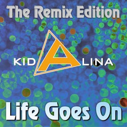 Life Goes On (The Remix Edition)