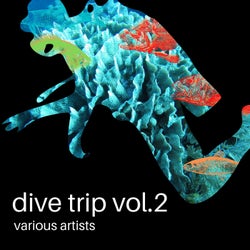 Dive Trip Vol.2 (Various Artists)
