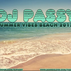 DJ Passy Summer Vibes Beach 2012