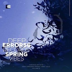 Deep Error56 Records Spring Vibes Vol2