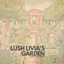 Lush Livia's Garden