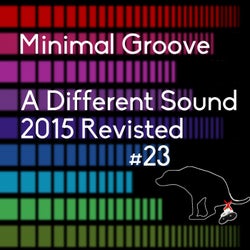 A Different Sound (2015 Revisited)