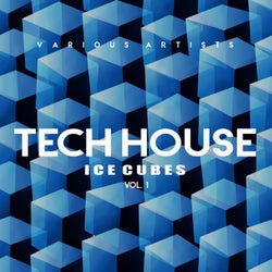 Tech House Ice Cubes, Vol. 1