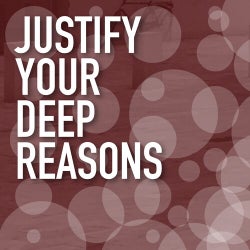 Justify Your Deep Reasons