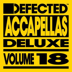 Defected Accapellas Deluxe, Vol. 18